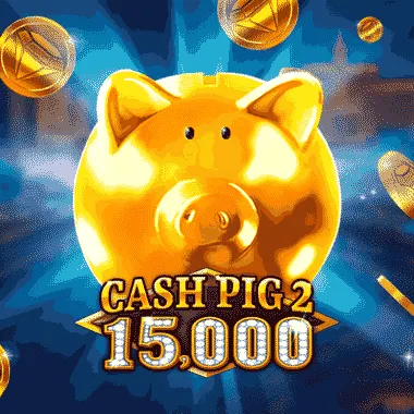 Cash Pig 2 15,000